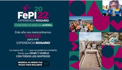 FePI 2022 presenta Packs Full de Asistencia para vivir Experiencia Rosario.